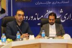در نشست سرپرست معاونت سیاسی استانداری مازندران با فرماندار میاندورود مطرح شد؛  مصوبه پایش تصویری میاندورود در سایر شهرستان‌ها اجرا شود